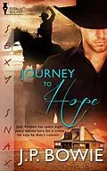 E-Book (epub) Journey to Hope von J. P. Bowie