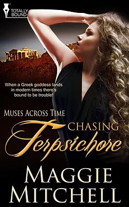 E-Book (epub) Chasing Terpsichore von Maggie Mitchell
