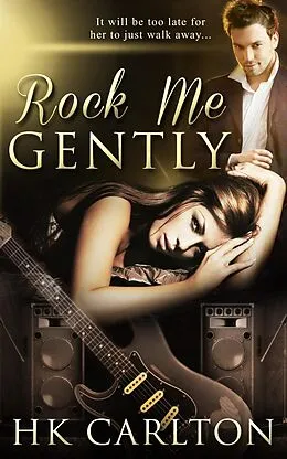 E-Book (epub) Rock Me Gently von Hk Carlton