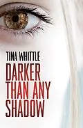 E-Book (epub) Darker Than Any Shadow von Tina Whittle