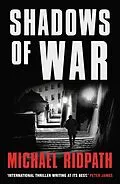 E-Book (epub) Shadows Of War von Michael Ridpath