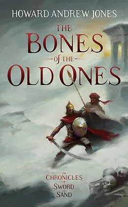 E-Book (epub) The Bones of the Old Ones von Howard Andrew Jones