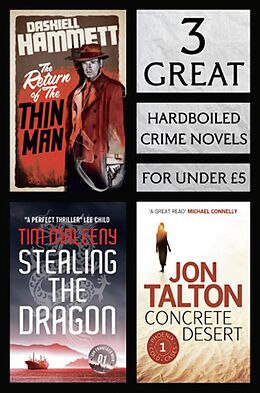 E-Book (epub) 3 Great Hardboiled Crime Novels von Dashiell Hammett, Tim Maleeny, Jon Talton