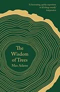 E-Book (epub) The Wisdom of Trees von Max Adams