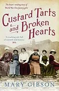 E-Book (epub) Custard Tarts and Broken Hearts von Mary Gibson