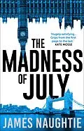 E-Book (epub) The Madness of July von James Naughtie