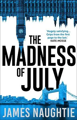 E-Book (epub) The Madness of July von James Naughtie