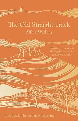E-Book (epub) The Old Straight Track von Alfred Watkins