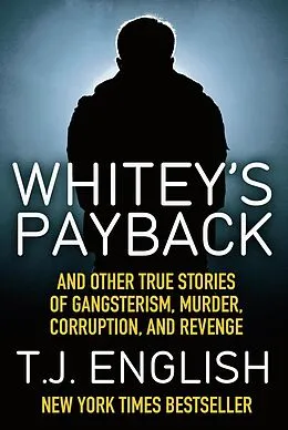 E-Book (epub) Whitey's Payback von T. J. English