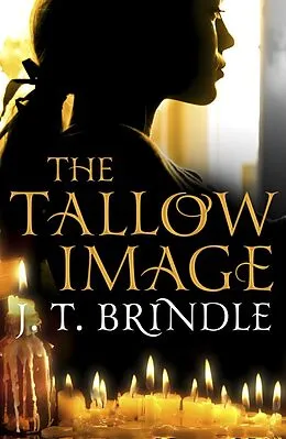 E-Book (epub) The Tallow Image von J. T. Brindle