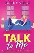 Kartonierter Einband Talk to Me von Julie Caplin