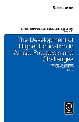 E-Book (epub) Development of Higher Education in Africa von Alexander W. Wiseman