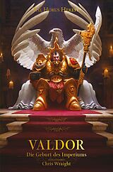 Fester Einband Valdor - Die Geburt des Imperiums von Chris Wraight