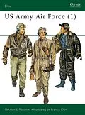 E-Book (epub) US Army Air Force (1) von Gordon L. Rottman