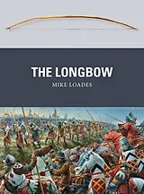 Kartonierter Einband The Longbow von Loades Mike