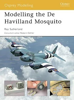 E-Book (epub) Modelling the De Havilland Mosquito von Roy Sutherland