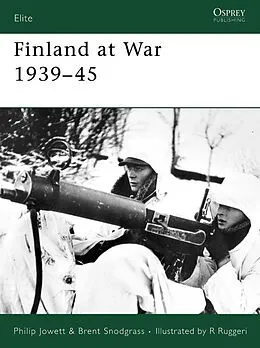 E-Book (epub) Finland at War 1939-45 von Philip Jowett, Brent Snodgrass