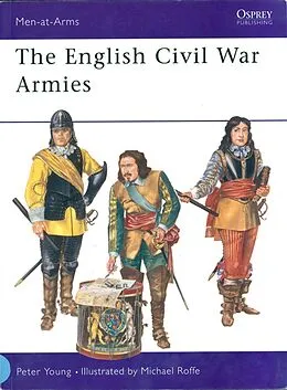 E-Book (epub) The English Civil War Armies von Peter Young