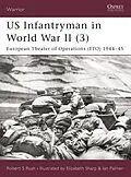 E-Book (epub) US Infantryman in World War II (3) von Robert S Rush