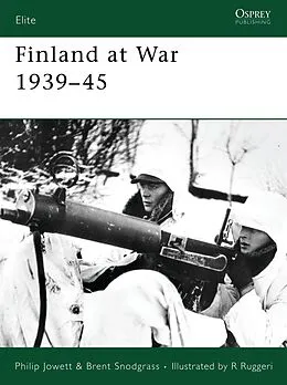 E-Book (pdf) Finland at War 1939-45 von Philip Jowett, Brent Snodgrass