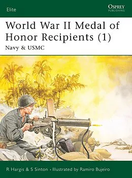 E-Book (epub) World War II Medal of Honor Recipients (1) von Robert Hargis, Starr Sinton