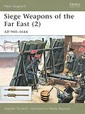E-Book (pdf) Siege Weapons of the Far East (2) von Stephen Turnbull