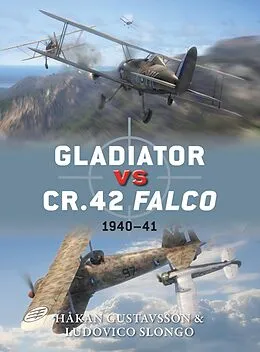 E-Book (epub) Gladiator vs CR.42 Falco von Håkan Gustavsson, Ludovico Slongo