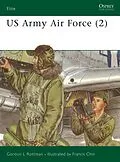 E-Book (epub) US Army Air Force (2) von Gordon L. Rottman
