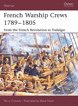 E-Book (pdf) French Warship Crews 1789-1805 von Terry Crowdy