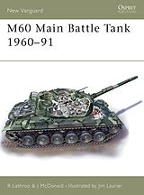 eBook (pdf) M60 Main Battle Tank 1960-91 de Richard Lathrop, John Mcdonald