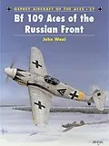 E-Book (epub) Bf 109 Aces of the Russian Front von John Weal