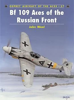 E-Book (epub) Bf 109 Aces of the Russian Front von John Weal