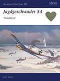 E-Book (epub) Jagdgeschwader 54 'Grünherz' von John Weal