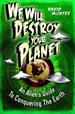 E-Book (epub) We Will Destroy Your Planet von David Mcintee