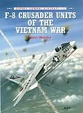 E-Book (epub) F-8 Crusader Units of the Vietnam War von Peter Mersky