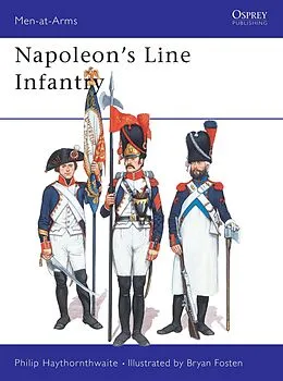 E-Book (epub) Napoleon's Line Infantry von Philip Haythornthwaite