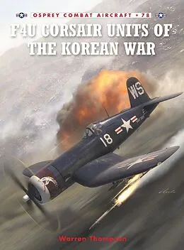 E-Book (pdf) F4U Corsair Units of the Korean War von Warren Thompson