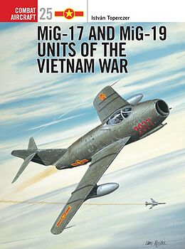 eBook (pdf) MiG-17 and MiG-19 Units of the Vietnam War de István Toperczer