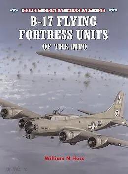 E-Book (epub) B-17 Flying Fortress Units of the MTO von William N Hess