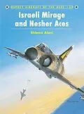 E-Book (epub) Israeli Mirage III and Nesher Aces von Shlomo Aloni