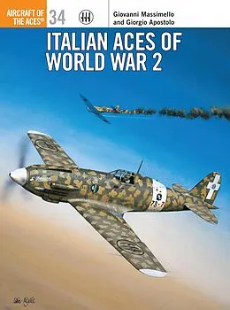 E-Book (pdf) Italian Aces of World War 2 von Giorgio Apostolo, Giovanni Massimello
