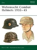 E-Book (pdf) Wehrmacht Combat Helmets 1933-45 von Brian C Bell