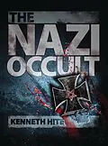E-Book (pdf) The Nazi Occult von Kenneth Hite