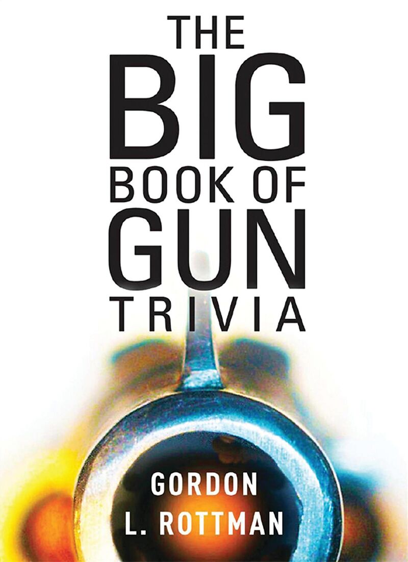The Big Book of Gun Trivia