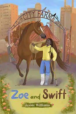 E-Book (epub) Zoe and Swift von Jessie Williams
