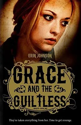 E-Book (epub) Grace and the Guiltless von Erin Johnson