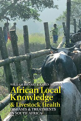 eBook (pdf) African Local Knowledge & Livestock Health de William Beinart, Karen Brown