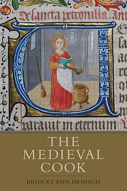 E-Book (epub) The Medieval Cook von Bridget A. Henisch