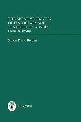 E-Book (pdf) The Creative Process of Els Joglars and Teatro de la Abadía von Simon David Breden