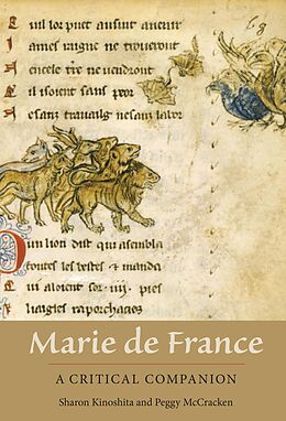 E-Book (epub) Marie de France: A Critical Companion von Sharon Kinoshita, Peggy Mccracken